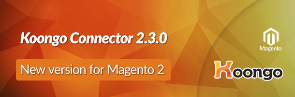 Koongo Connector voor Magento 2 – versie 2.3.0 release