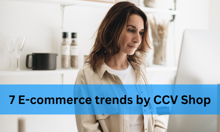 7 E-commerce trends en ontwikkelingen door CCV Shop