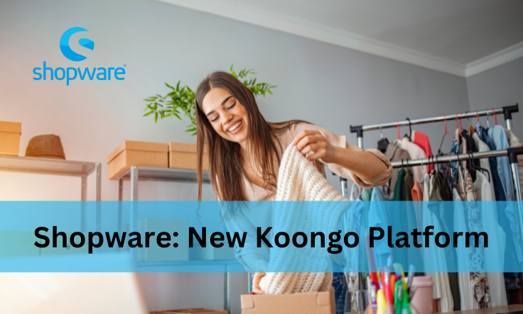 Shopware: Koongo’s nieuwe e-commerce platform